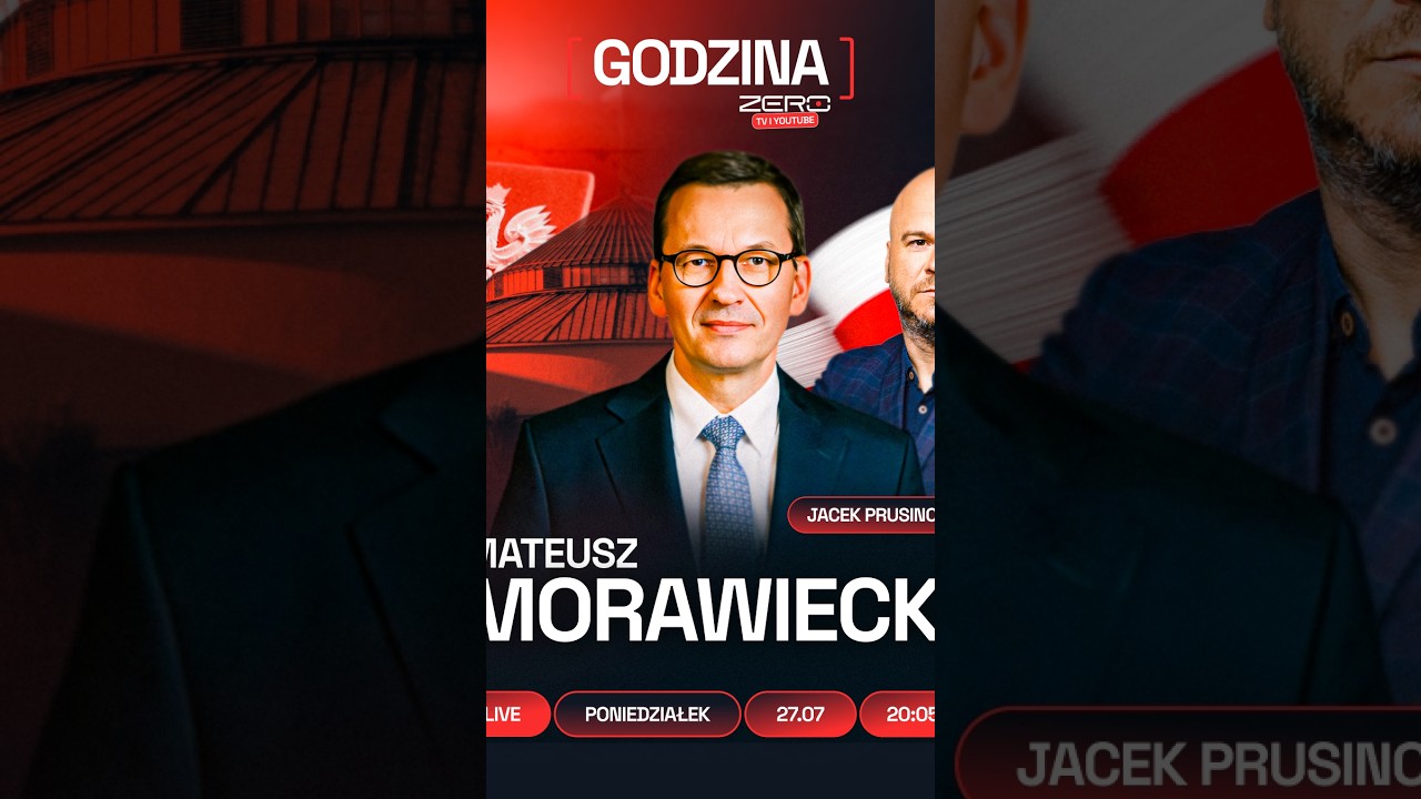 MORAWIECKI JUŻ DZIŚ W KANALE ZERO