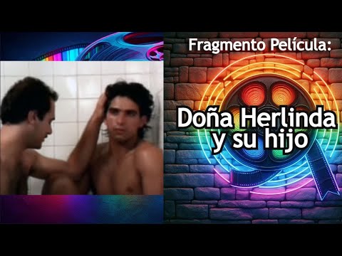Doña Herlinda y su hijo'