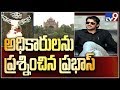 Prabhas reacts over guest house seizure!; Serilingampally Dy Collector Reacts