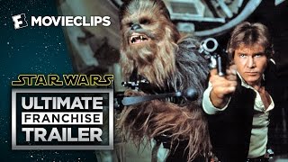 Star Wars Ultimate Franchise Trailer (2016)