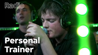 Personal Trainer - ‘Round’ &amp; ‘Intangible’ Live @ 3FM (VoorAan)