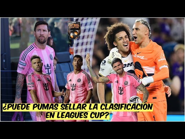 MESSI lesionado y NAVAS expulsado. PUMAS se jugará la clasificación vs INTER MIAMI | Futbol Center