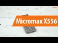 Распаковка Micromax X556 / Unboxing Micromax X556