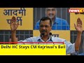 Delhi HC Stays CM Kejriwals Bail | Liquor Policy Case | NewsX