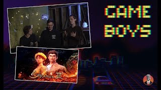 Gameboys [выпуск 1] Shenmue 3