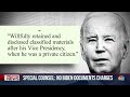 Special counsel will not criminally charge Biden in classified document case  - 03:09 min - News - Video