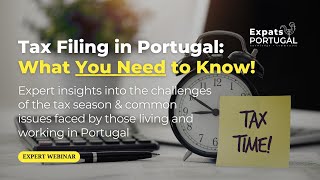 Understanding Portugal Tax Filing in 2025 – Key Insights for Expats & Non-Residents