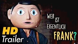 Frank - Trailer Deutsch I German