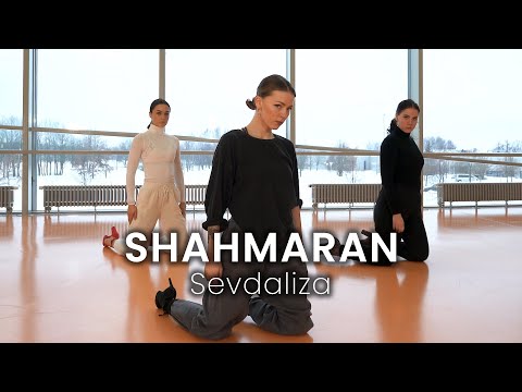 SHAHMARAN · SEVDALIZA | Choreography by Irena Pauku @BertramStudios