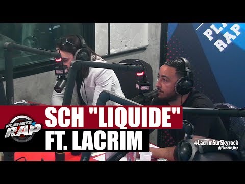 SCH "Liquide" Feat. Lacrim #PlanèteRap