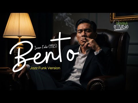 🎼 BENTO (1989) – IWAN FALS – JAZZ FUNK FUSION COVER VERSION | Domba Studio| LAGU LAWAS