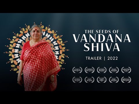 The Seeds of Vandana Shiva'