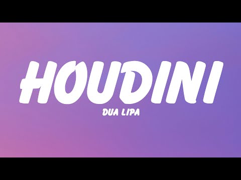 Dua Lipa - Houdini