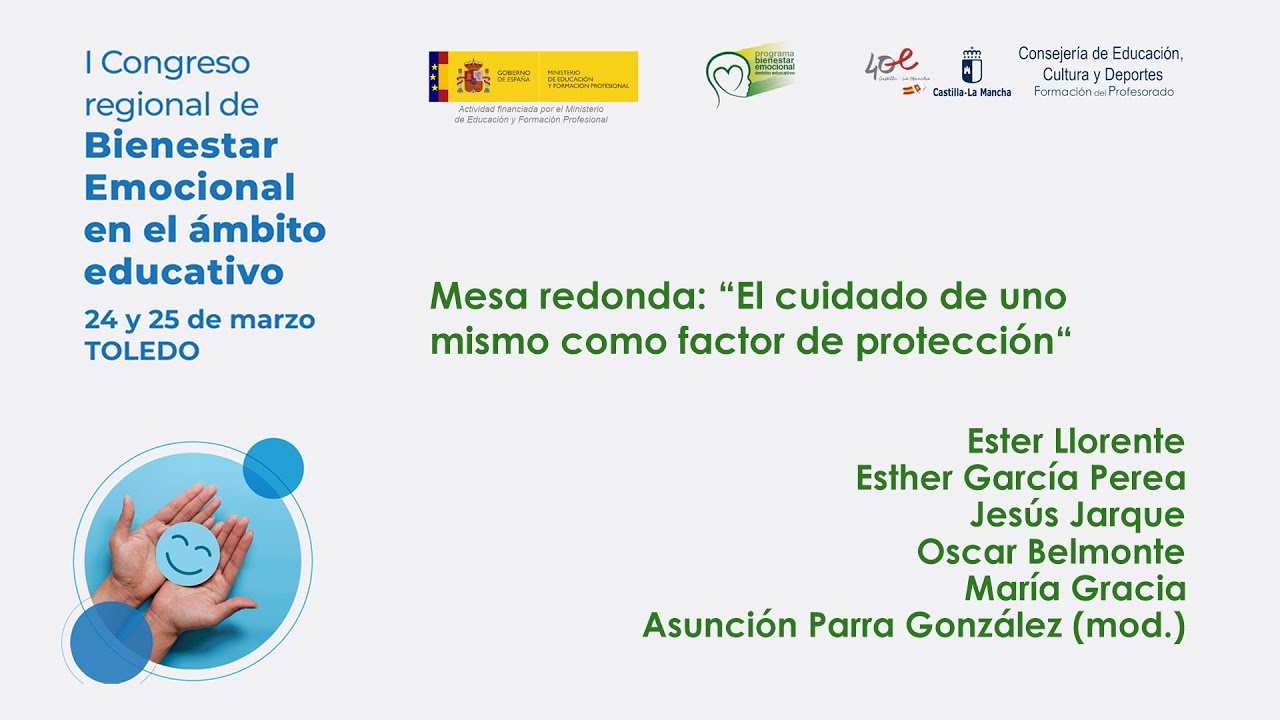 #Congreso Bienestar Emocional: 10 El cuidado de uno mismo como factor de protección (25/3/2023)