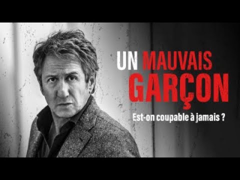 Un Mauvais Garçon'
