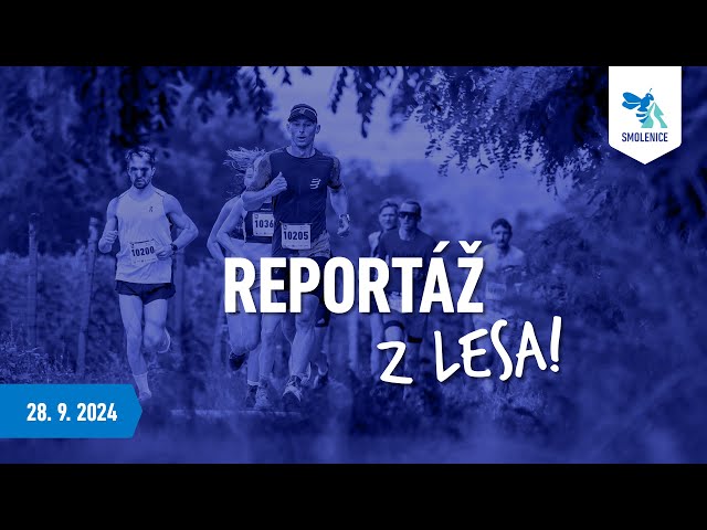 Behaj lesmi Smolenice - reportáž z lesa 