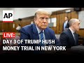 Trump hush money trial LIVE: Day 3 at courthouse in New York