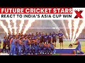 Is India’s Asia Cup Win “Operation Sindoor Part 2”? | Future Cricket Stars React on Indias Epic Win