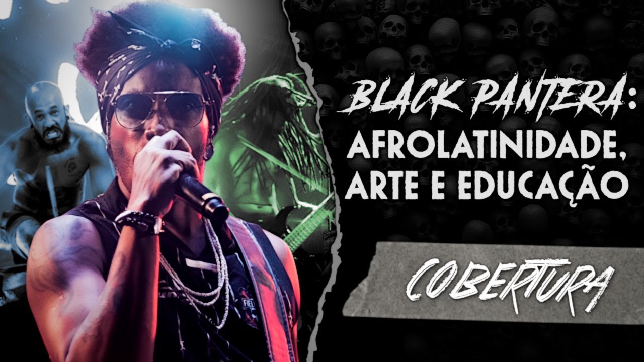 BLACK PANTERA: AFROLATINIDADE, ARTE E EDUCAÇÃO | Porto Alegre, 2025 | Heavy Talk