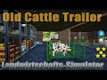 Old Cattle Trailer v1.0.0.0