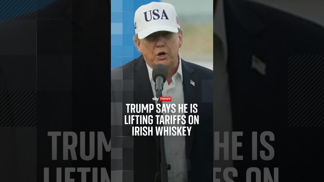 Trump says he is lifting tariffs on Irish whiskey