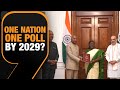Kovind Panels One Nation One Election report recommends simultaneous polls from 2029 onwards| News9