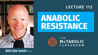 112: The Link Between Muscle Loss, Aging and Obesity: Anabolic Resistance Explained w/Dr. Ben Bikman