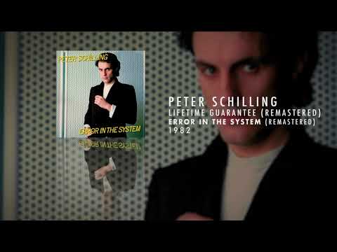 Peter Schilling - Lifetime Guarantee (Remastered)