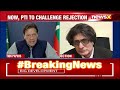 PTI Challenges Rejection Of Nomination Papers | Imran Khans Party Approaches Election Commision  - 02:38 min - News - Video