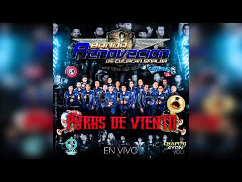 Banda Renovacion - El Pato Asado, El Ahualulco - Puras De Viento En Vivo Vol. 1 (2016)