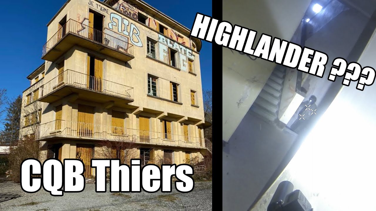 C'est un Highlander ? / CQB THIERS / M4 Gameplay