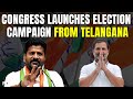 Telangana Congress | Congress Launches Election Campaign From Telangana