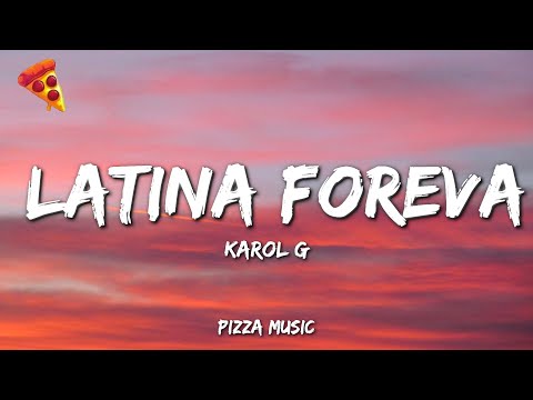KAROL G - LATINA FOREVA (Lyrics)