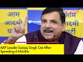 This is the Time to Struggle | AAP Leader Sanjay Singh Out After Spending 6 Months | NewsX