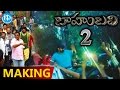 Baahubali 2 Movie Making - Prabhas,Anushka Shetty, Tamannaah ,SS Rajamouli