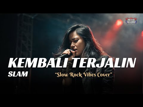 Kembali Terjalin - SLAM (AI Cover Slow Rock Vibes)