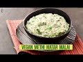 Lesson 31 | Vegan Methi Matar Malai | वीगन मेथी मटर मलाई | Vegan Recipes | Basic Cooking for Singles  - 03:04 min - News - Video