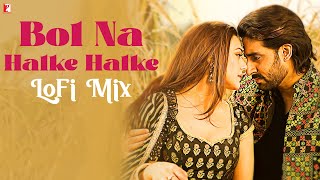 Bol Na Halke Halke (LoFi ReMix) - Rahat Fateh Ali Khan ft Sunny Subramanian