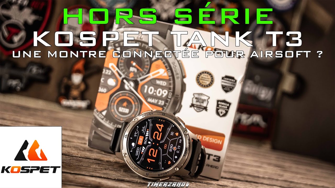 HORS SÉRIE - KOSPET TANK T3 Rugged Smartwatch - Une montre connectée pour airsoft ? [FR]