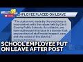 Maryland school employee placed on leave after social media post