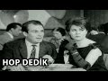 Aysel Tanju - Hop Dedik (1963) – Orhan Günşıray ve Fatma Girik