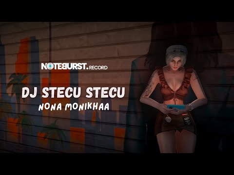 Nona Monikha - DJ Stecu Stecu (Cover Remix)