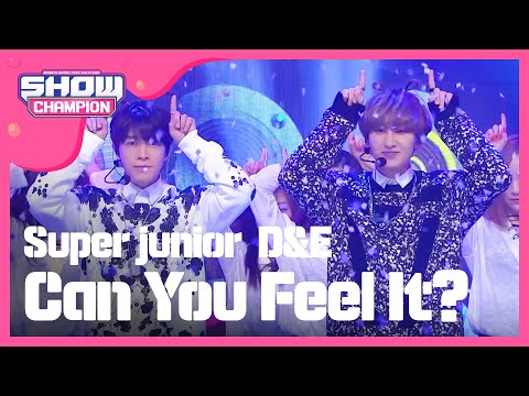 쇼챔피언 - episode-137 Super junior D&E - Can You Feel It?