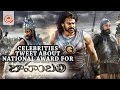 Celebrities Tweet and Congratulate Baahubali Team for Winning Best National Film Award