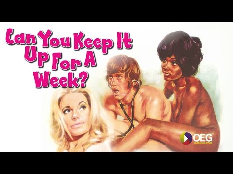 Can You Keep It Up for a Week?'