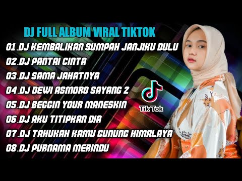 DJ KEMBALIKAN SUMPAH JANJIKU DULU | DJ TIKTOK TERBARU REMIX FULL BASS