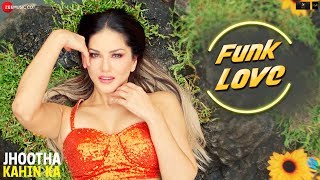 Funk Love – Yo Yo Honey – Singh Sunny Leone – Jhootha Kahin Ka Video HD