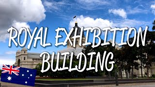 Royal Exhibition Building - UNESCO World Heritage Site