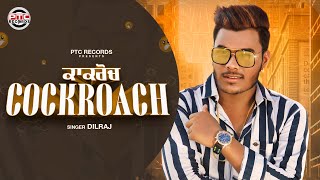 Cockroach - Dilraj