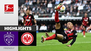 Impressive 4-0 win! | Eintracht Frankfurt — Louisville City | Highlights